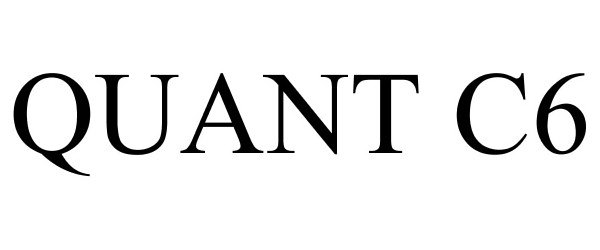 Trademark Logo QUANT C6