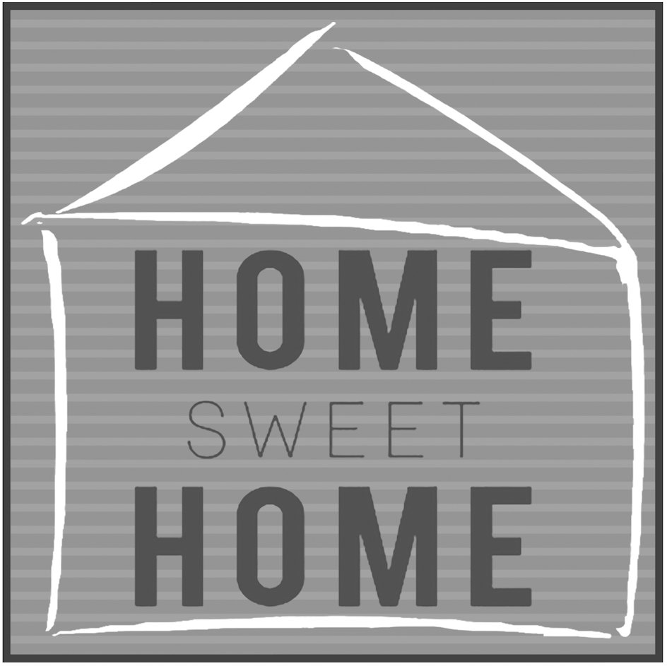 Trademark Logo HOME SWEET HOME