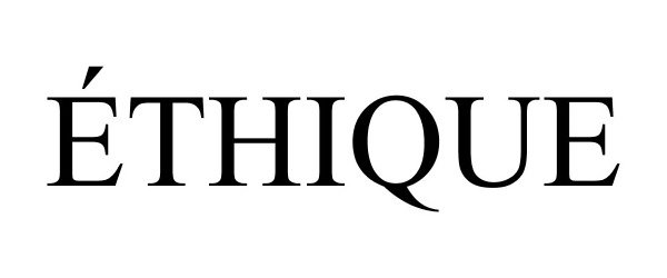 Trademark Logo ÉTHIQUE
