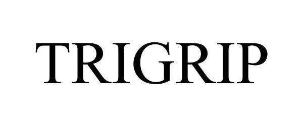 Trademark Logo TRIGRIP