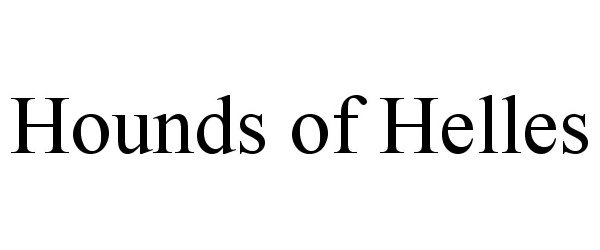 Trademark Logo HOUNDS OF HELLES