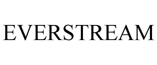 Trademark Logo EVERSTREAM
