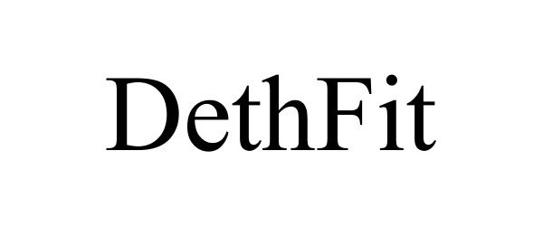 Trademark Logo DETHFIT