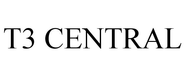 Trademark Logo T3 CENTRAL