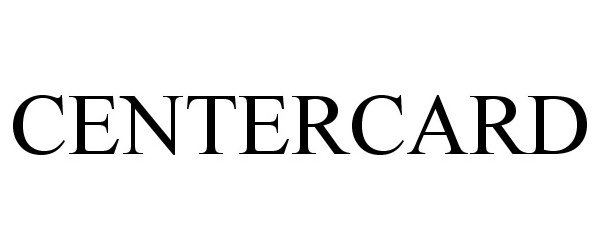 Trademark Logo CENTERCARD