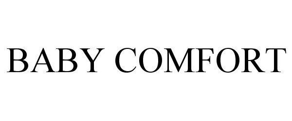 Trademark Logo BABY COMFORT