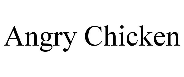 Trademark Logo ANGRY CHICKEN