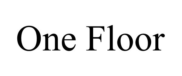 Trademark Logo ONE FLOOR