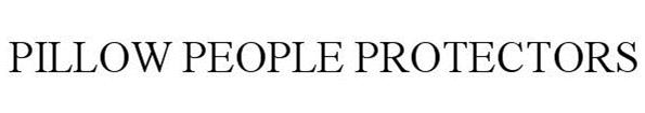 Trademark Logo PILLOW PEOPLE PROTECTORS