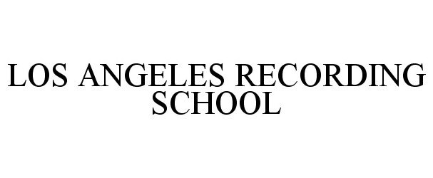  LOS ANGELES RECORDING SCHOOL