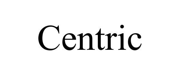 Trademark Logo CENTRIC