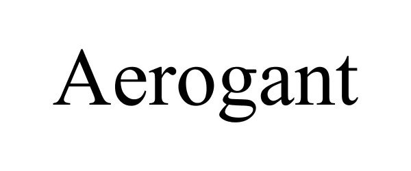 AEROGANT