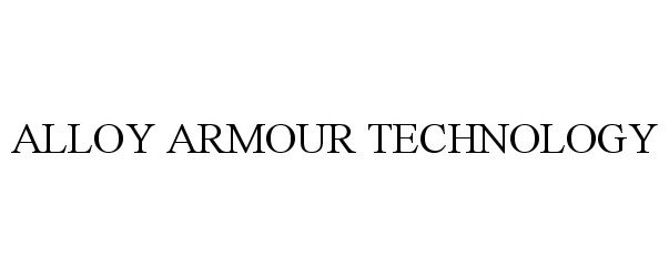 Trademark Logo ALLOY ARMOUR TECHNOLOGY