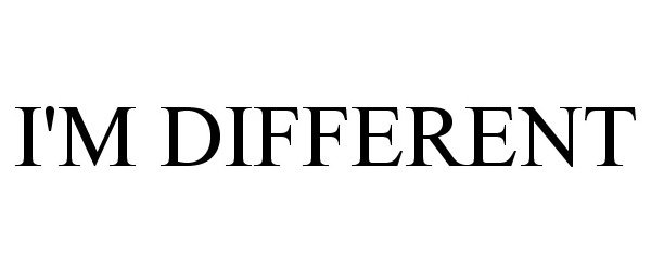 Trademark Logo I'M DIFFERENT