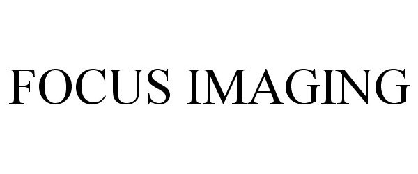Trademark Logo FOCUS IMAGING