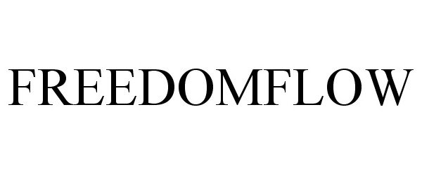 Trademark Logo FREEDOMFLOW