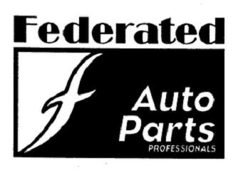 Trademark Logo F FEDERATED AUTO PARTS PROFESSIONALS