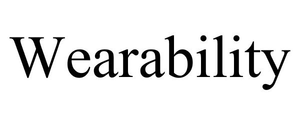 Trademark Logo WEARABILITY