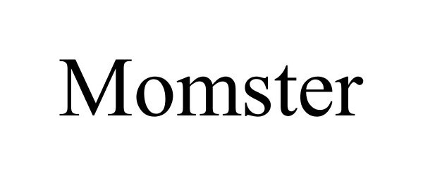 Trademark Logo MOMSTER