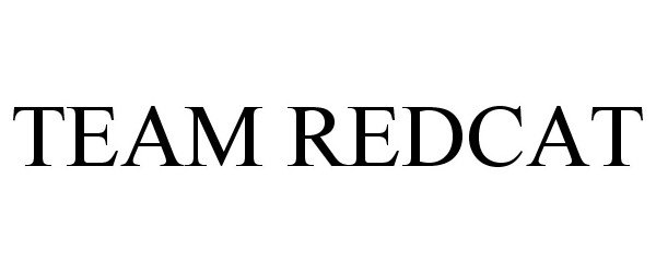 Trademark Logo TEAM REDCAT