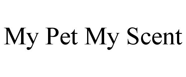 MY PET MY SCENT