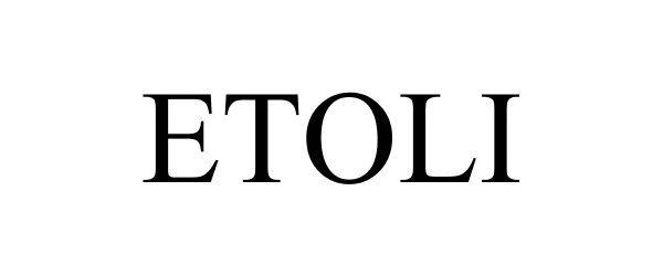 Trademark Logo ETOLI