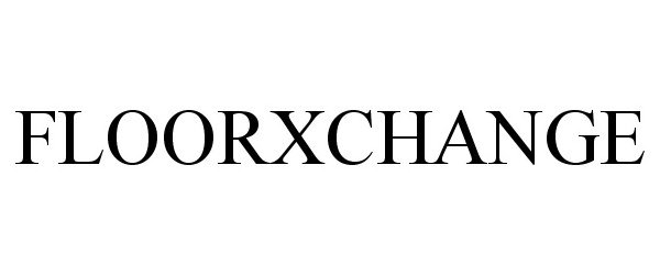 Trademark Logo FLOORXCHANGE