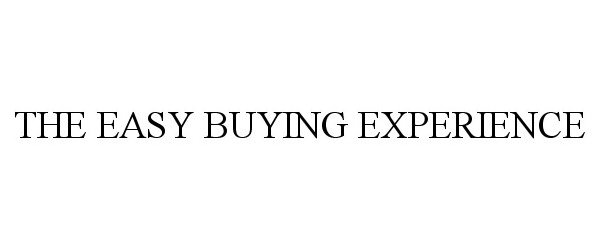  THE EASY BUYING EXPERIENCE