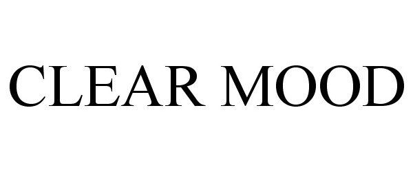 Trademark Logo CLEAR MOOD