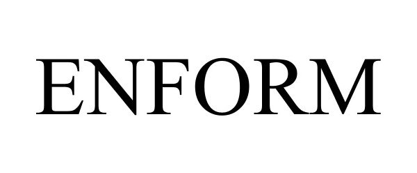 Trademark Logo ENFORM