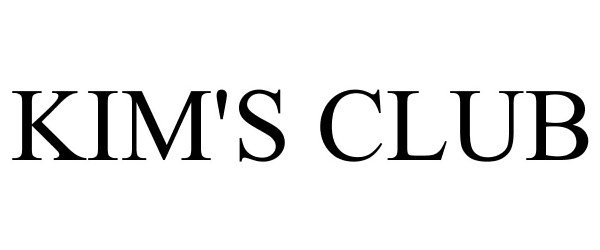 Trademark Logo KIM'S CLUB