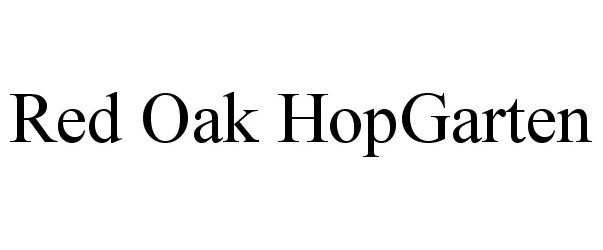Trademark Logo RED OAK HOPGARTEN
