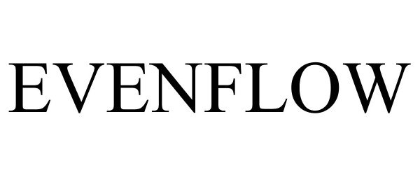 Trademark Logo EVENFLOW