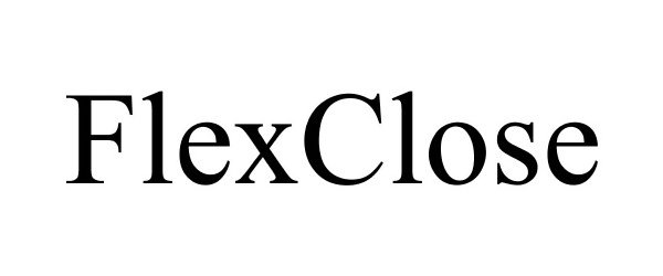 FLEXCLOSE