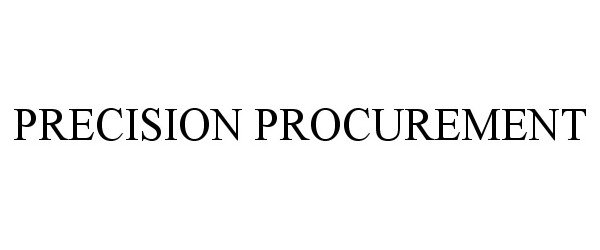 Trademark Logo PRECISION PROCUREMENT