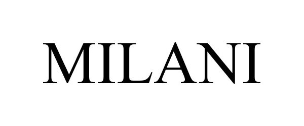 Trademark Logo MILANI
