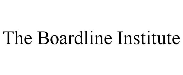 Trademark Logo THE BOARDLINE INSTITUTE