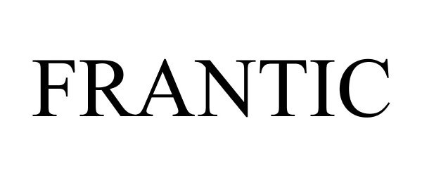 Trademark Logo FRANTIC