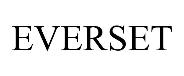 Trademark Logo EVERSET