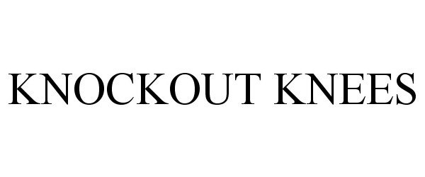 Trademark Logo KNOCKOUT KNEES