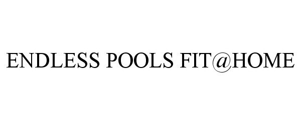  ENDLESS POOLS FIT@HOME