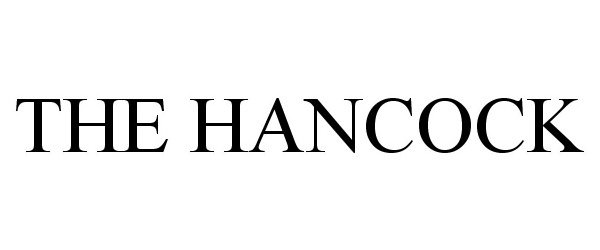 Trademark Logo THE HANCOCK