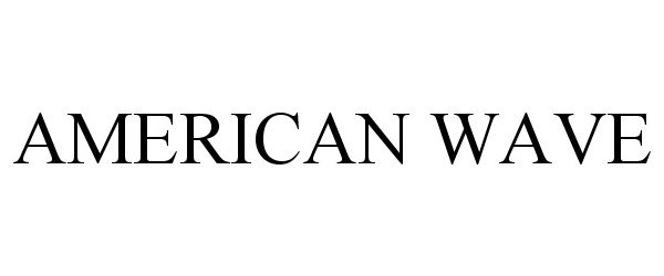 Trademark Logo AMERICAN WAVE