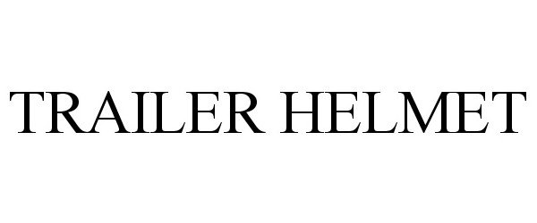  TRAILER HELMET