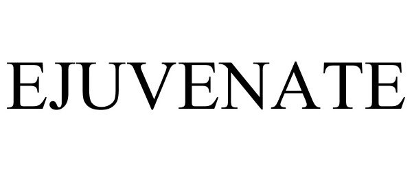 Trademark Logo EJUVENATE