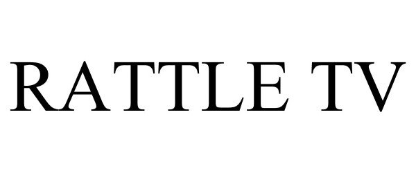Trademark Logo RATTLE TV