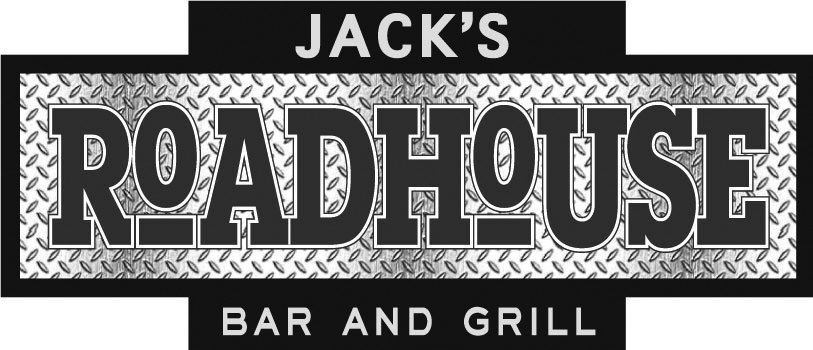  JACK'S ROADHOUSE BAR AND GRILL