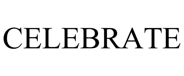 Trademark Logo CELEBRATE