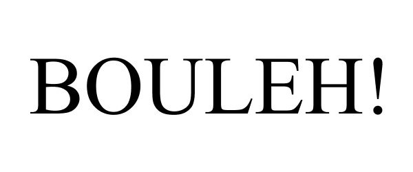 Trademark Logo BOULEH!