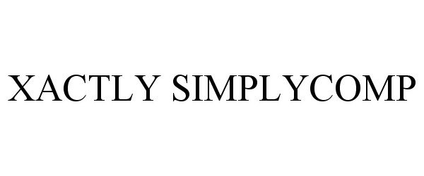 Trademark Logo XACTLY SIMPLYCOMP